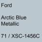 Preview: Ford, Arctic Blue Metallic, 71 / XSC-1456C.